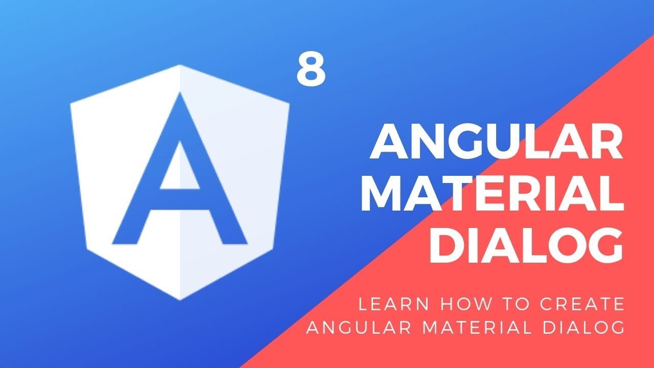How to create Angular Material Dialog, Modal or alert ( Angular 8 Tutorial )